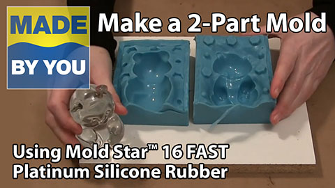 Making a 2 Part Mold Using Mold Star™ 16